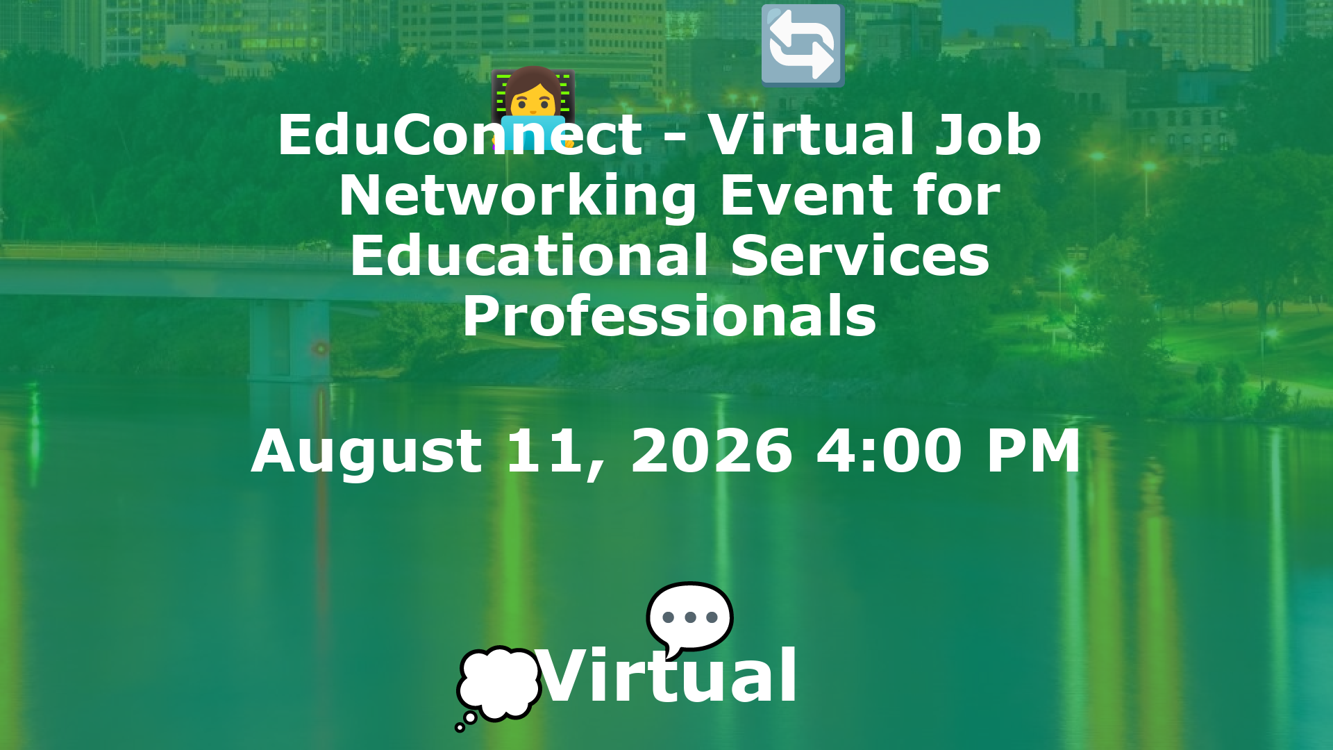 EduConnect - Virtual Job  Networking Event for Educational Services Professionals event image